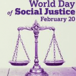 February 20: World Day of Social Justice
