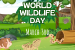 March 3: World Wildlife Day