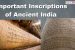 Important Inscriptions of Ancient India