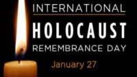 January 27: International Holocaust Remembrance Day