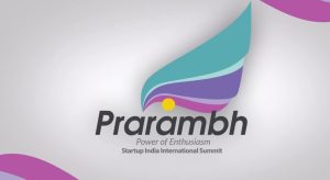 प्रारम्भ: स्टार्टअप इंडिया इंटरनेशनल समिट
