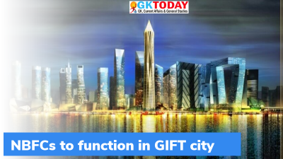NBFCs to function in GIFT city, Gujarat