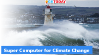 UK to build World’s most powerful climate-change forecasting supercomputer