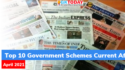 Top 10 Government Schemes Current Affairs Questions – April, 2021