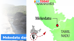 मेकेदातु बांध (Mekedatu Dam) निर्माण पर पैनल का गठन किया गया