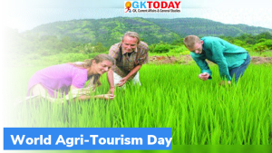 16 मई : विश्व कृषि-पर्यटन दिवस (World Agri-Tourism Day)