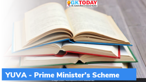 YUVA – Prime Minister’s Scheme for Mentoring Young Authors लांच की गयी