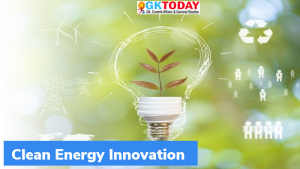 भारत ने लांच किया ‘Mission Innovation CleanTech Exchange’