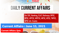 Daily Current Affairs Quiz : June 11, 2021