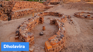 हड़प्पा शहर धोलावीरा (Dholavira) को यूनेस्को की विश्व विरासत सूची में शामिल किया गया
