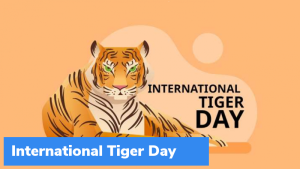 29 जुलाई को मनाया गया अंतर्राष्ट्रीय बाघ दिवस (International Tiger Day) 2021
