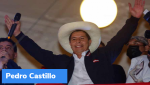 पेड्रो कैस्टिलो (Pedro Castillo) होंगे पेरू के नए राष्ट्रपति