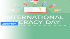 8 सितंबर : अंतर्राष्ट्रीय साक्षरता दिवस (International Literacy Day)