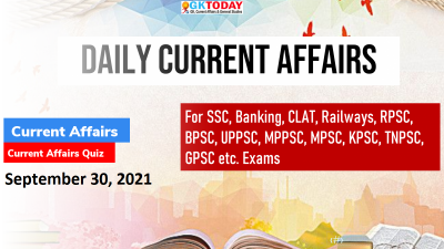 Daily Current Affairs Quiz : September 30, 2021