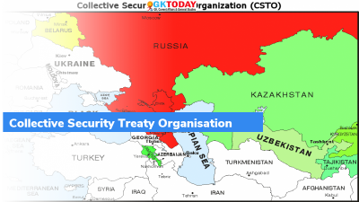 What is ‘Collective Security Treaty Organisation (CSTO)’?