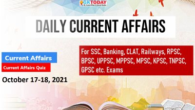 Daily Current Affairs Quiz : October 17-18, 2021