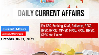 Daily Current Affairs Quiz : October 30-31, 2021