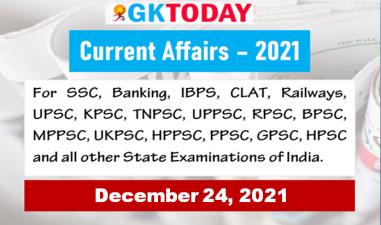 Daily Current Affairs Quiz : December 24, 2021