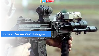 India – Russia 2+2 Dialogue: Agreements on AK-203