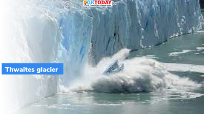 Study on Thwaites Glacier