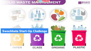Swachhata Start-Up Challenge लांच किया गया