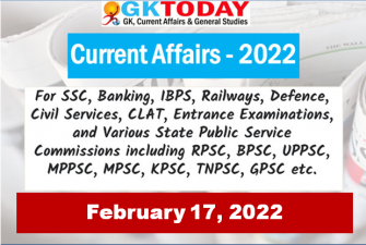 Daily Current Affairs Quiz : February 17, 2022