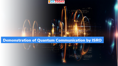 ISRO: Demonstration of Quantum Communication