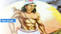 Tilka Manjhi- Tribal Freedom Fighter