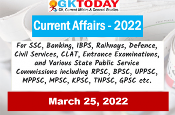 Daily Current Affairs Quiz : March 25, 2022