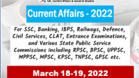 Daily Current Affairs Quiz : March 18-19, 2022