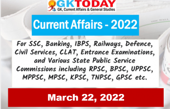 Daily Current Affairs Quiz : March 22, 2022