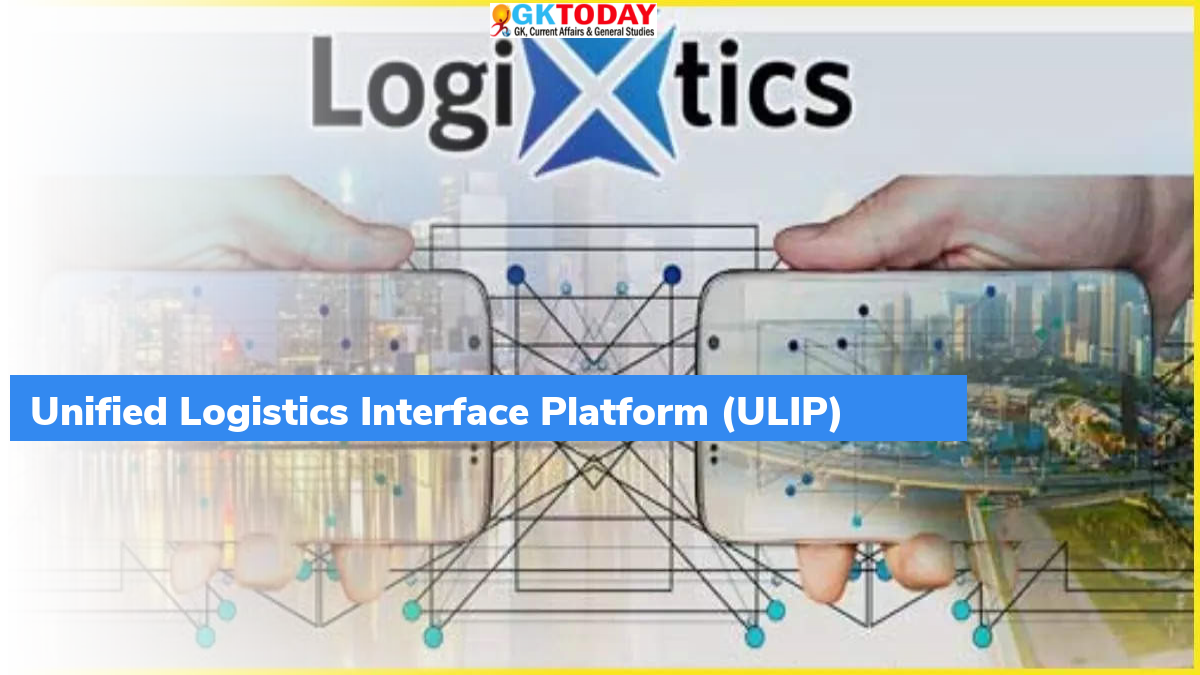 Unified Logistics Interface Platform Ulip Gktoday