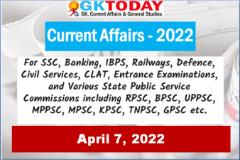 Daily Current Affairs Quiz : April 7, 2022
