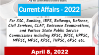 Daily Current Affairs Quiz : April 8, 2022