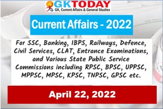 Daily Current Affairs Quiz : April 22, 2022