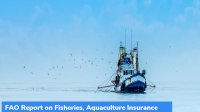 FAO Report on Fisheries, Aquaculture Insurance