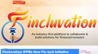 Fincluvation: IPPB’s New Fin-tech Initiative