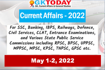 Daily Current Affairs Quiz : May 1-2, 2022