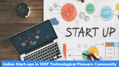 Indian Start-ups in WEF ‘Technological Pioneers Community’