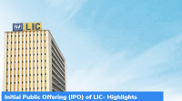 Initial Public Offering (IPO) of LIC- Highlights