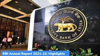 RBI Annual Report 2021-22: Highlights