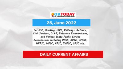 Daily Current Affairs Quiz : June 25, 2022