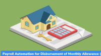 Pay Roll Automation for Disbursement of Monthly Allowances (PADMA)