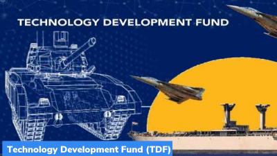 Technology Development Fund (TDF)- Rise in Funding