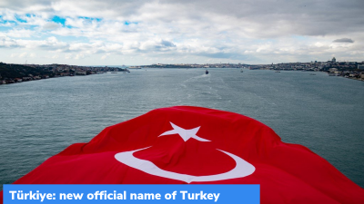 Türkiye: Turkey’s new official name