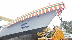 प्रोजेक्ट 17A के तहत तीसरा स्टेल्थ फ्रिगेट ‘तारागिरी’ लांच किया गया