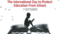 September 9 : International Day to Protect Education from Attack