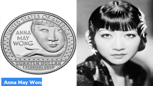 एना मे वोंग (Anna May Wong) अमेरिकी मुद्रा पर प्रदर्शित होने वाली पहली एशियाई-अमेरिकी बनीं