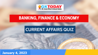 Banking, Finance & Economy Current Affairs Quiz -January 4, 2023