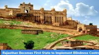 Rajasthan Becomes First State to Implement Blindness Control Policy